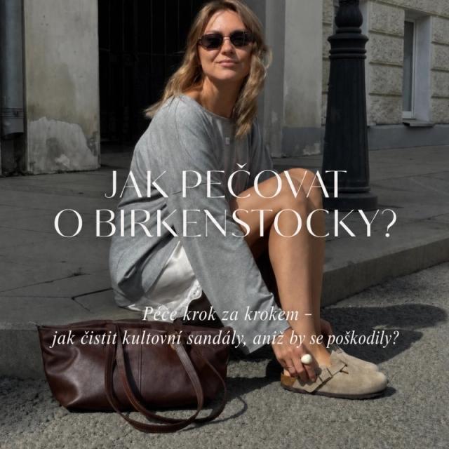 Jak pečovat o Birkenstocky? Díky těmto jednoduchým pravidlům budou vypadat skvěle po mnoho sezón Jak pečovat o Birkenstocky? Díky těmto jednoduchým pravidlům budou vypadat skvěle po mnoho sezón